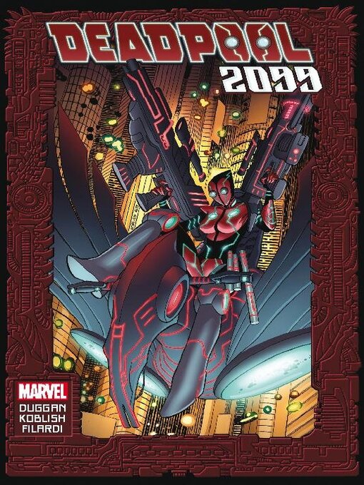 Title details for Deadpool 2099 by Gerry Duggan - Available